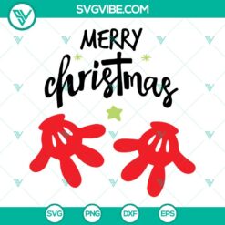 Disney Christmas SVG featuring Mickey Mouse hand holding "Merry Christmas" text. Festive design in PNG, DXF, and EPS formats for digital crafting.