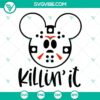 Mickey Jason Voorhees SVG design, Killin' It SVG, Mickey Head Jason SVG Files for horror-themed projects.