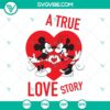 Mickey and Minnie True Love Story SVG Files perfect for Valentine's Day crafts. Cute cartoon couple design.