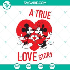 Mickey and Minnie True Love Story SVG Files perfect for Valentine's Day crafts. Cute cartoon couple design.