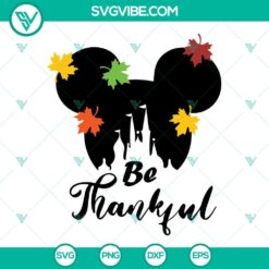 Mickey Minnie Be Thankful SVG Download Bundle featuring Mouse Heads and Castle in Fall colors for crafts and projects.