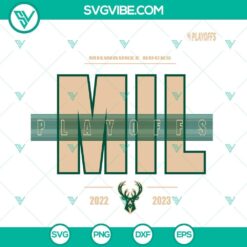 Milwaukee Bucks Playoffs 2023 SVG Images, NBA Playoffs 2023 SVG Files PNG DXF