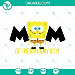"Mom and Dad of Birthday Boy Spongebob funny SVG and PNG for birthdays, ideal for DIY crafts and decor projects."