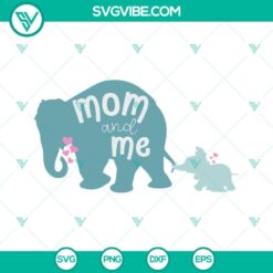 Mom And Me Elephant SVG Download, Elephant Family Mommy And Baby SVG Files,