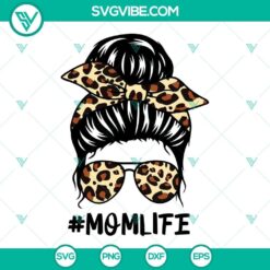 Mom Life Leopard SVG file with Messy Bun design, perfect for Momlife craft projects.