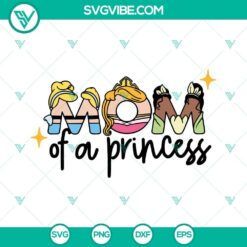 Disney SVG design for moms of princesses, featuring Cinderella and Tiana. Perfect for crafting.