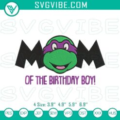 Embroidery design of "Mom of the Birthday Boy" featuring Donatello TMNT stitch pattern, ideal for birthday celebrations.