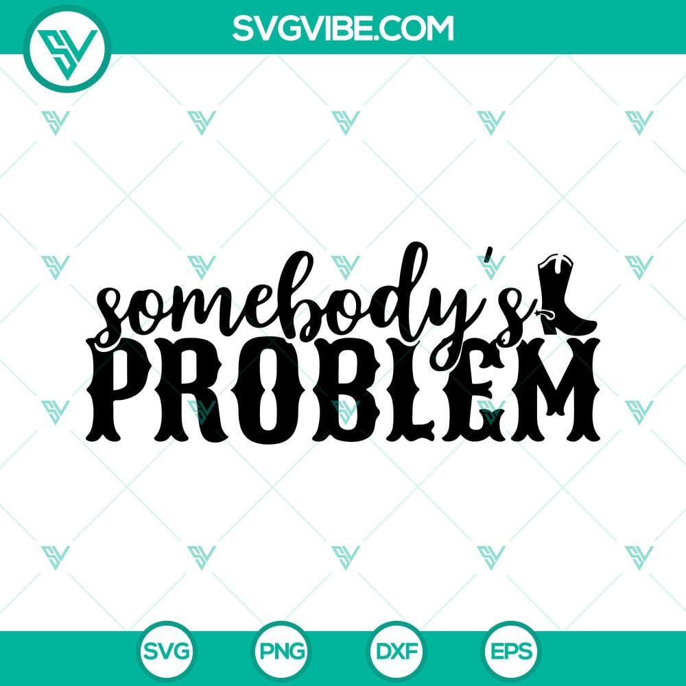 morgan-wallen-somebody-s-problem-svg-png-dxf-eps-cut-files-for-cricut-silhouette-7-mockup.jpg Morgan Wallen Somebody’s Problem SVG files in PNG, DXF, and EPS formats for cutting designs.