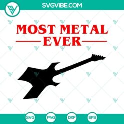 Most Metal Ever SVG Download, Eddie Munson Guitar SVG Files, Master of Puppets