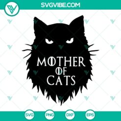 Cat-themed SVG design with "Mother of Cats" and "Mother of Dragons" text, ideal for cat or fantasy lovers. Great for crafting projects.