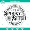 Spooky Bitch Season SVG design for Halloween, Move Over Hot Girl Summer, black and orange colors, witch hat and pumpkin elements.