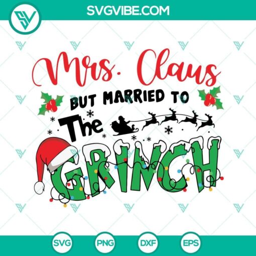 Mrs Claus & Grinch married Christmas SVG design, perfect for digital crafting projects.