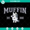 Muffin Bluey cartoon SVG file with Bluey Heeler, EST 2018. SVG download featuring adorable character from popular kids' cartoon.