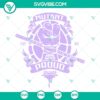 Mutant and proud Donatello SVG file featuring Donnie from TMNT in PNG, DXF, and EPS formats.