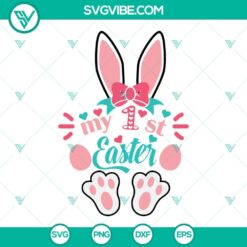 My 1st Easter SVG Image Bundle, My First Easter SVG Files, My 1st Easter SVG File 2