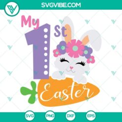 My 1st Easter Svg, My First Easter Bunny Svg, Baby Girl Easter