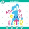 Easter-themed SVG with "My 1st Easter", "My first Easter", and "Happy Easter" text for crafts and designs.