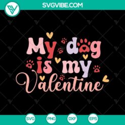 Vintage style My Dog Is My Valentine SVG for download - perfect for dog lovers celebrating Valentine's Day.