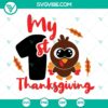 My First Thanksgiving SVG featuring baby turkey design, ideal for 1st Thanksgiving projects, digital download.