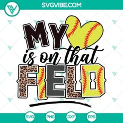 Leopard softball SVG file with "My heart is on that Field" design, for DIY crafting projects.