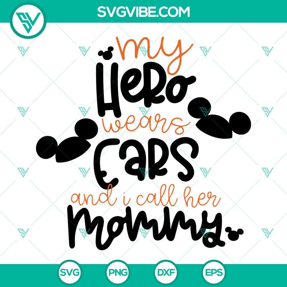 my-hero-wears-ears-and-i-call-her-mommy-svg-mickey-mouse-svg-funny-mom-svg-happy-mothers-day-svg-png-dxf-eps-8-mockup.jpg Mickey Mouse SVG file for moms, "My Hero Wears Ears And I Call Her Mommy". Perfect for Disney-loving moms.