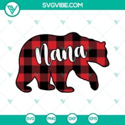 Nana Bear SVG with Buffalo Plaid Design for Mother's Day celebration. Great gift idea for grandmothers.