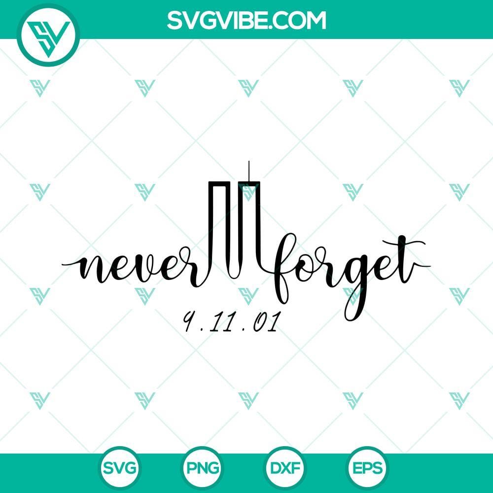 never-forget-september-11-svg-9-11-01-svg-png-dxf-eps-cut-files-for-cricut-silhouette-5-mockup.jpg Tribute SVG cut files in memory of September 11, 2001. Download 9.11.01 SVG, PNG, DXF, and EPS images for crafts and projects.