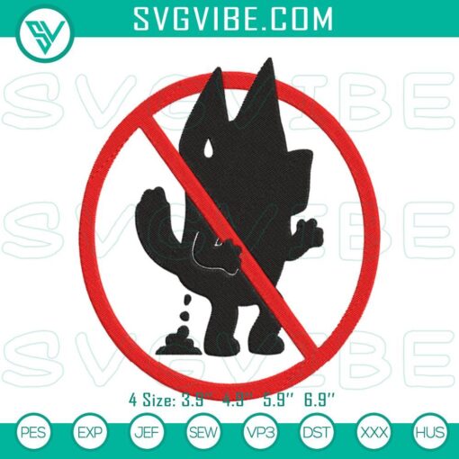 No Dog Poop Bluey Embroidery Designs, humorous cartoon machine file for sewing projects, perfect for dog lovers.