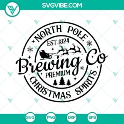 North Pole Brewing Co Christmas Spirits SVG for Christmas, festive North pole design with holiday spirits for crafting.