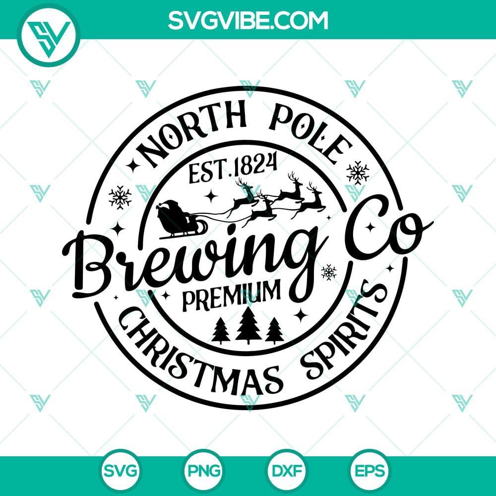 North Pole Brewing Co Christmas Spirits SVG, Christmas SVG, North Pole SVG North Pole Brewing Co Christmas Spirits SVG for Christmas, festive North pole design with holiday spirits for crafting.
