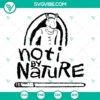 Noti By Nature SVG File featuring Ahsoka Movies design in PNG, SVG, DXF, EPS formats for download.