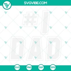 Number 1 Dad SVG Images, Father&rsquo;s Day SVG Images, #1 Dad SVG Download