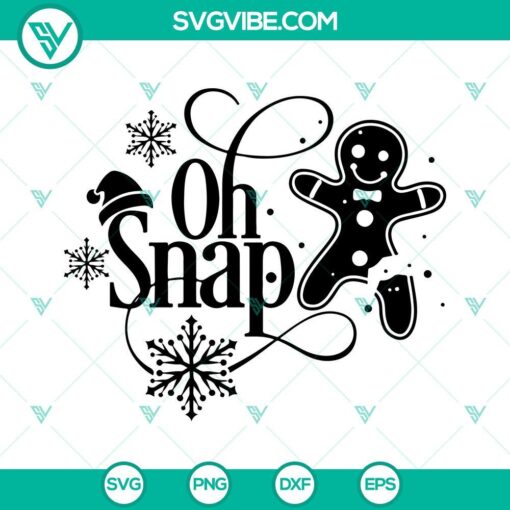 Funny Oh Snap Gingerbread Christmas SVG Download, perfect Christmas gift with humorous design, ideal for holiday projects.