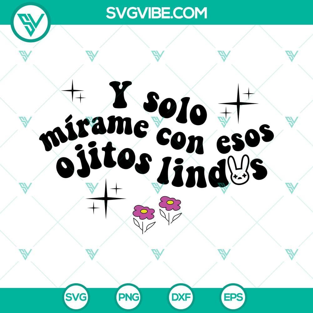 Ojitos Lindos Bad Bunny SVG PNG DXF EPS Bad Bunny themed Ojitos Lindos SVG files with PNG, DXF, and EPS formats for digital usage.