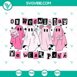 On Wednesday We Wear Pink SVG Download, Ghost Pink Halloween SVG Files, Ghost We
