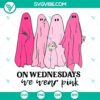 Pink ghost girl Halloween SVG with "On Wednesdays We Wear Pink" quote, perfect for spooky crafts and projects.