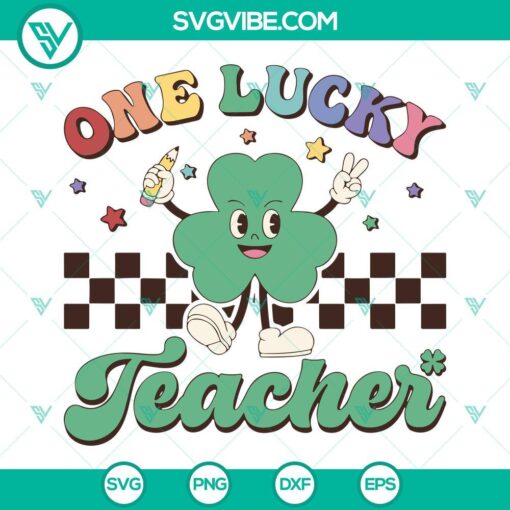 One Lucky Teacher retro SVG design with Shamrock for St. Patrick's Day, ideal for classroom projects and crafts.