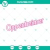 Oppenheimer and Barbenheimer SVG designs for Barbie 2023, available in PNG, DXF, and EPS formats for download. Ideal for crafting projects.