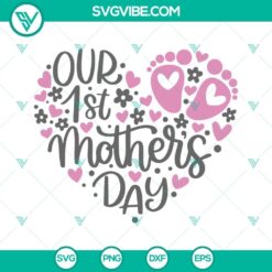 Mother's Day SVG design with baby elements, perfect for celebrating mom on her first Mother's Day. Joyful and loving message.