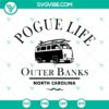 Outer Banks Pogue Life SVG files featuring North Carolina and Paradise On Earth designs, suitable for digital crafting projects.