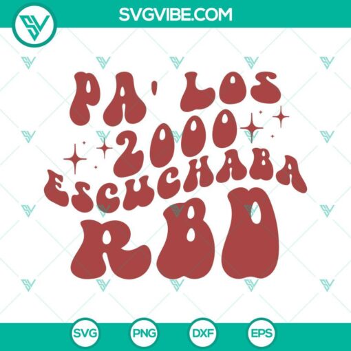 Pa’ Los 2000 Escuchaba RBD SVG Download featuring Bad Bunny & RBD 2023 Tour SVG Designs for digital projects.