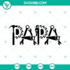 Papa Tools SVG, Fathers Day Dad Life design with Dad text, SVG download for Father's Day celebration.
