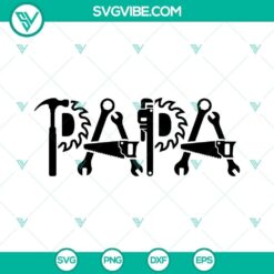 Papa Tools SVG Files, Papa SVG Download, Fathers Day SVG Files, Dad Life SVG Image, Dad