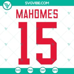 Patrick Mahomes Kansas City Chiefs football SVG set with number 15 design for download. Great for Mahomes fans.