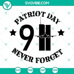 Patriot Day 911 Never Forget SVG with Twin Towers design for digital files PNG and DXF.