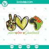 Juneteenth celebration SVG image with "Peace, Love, Juneteenth" text in various formats - PNG, SVG, DXF, EPS.