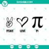 Peace Love Pi SVG: Math Teacher & Pi Day Funny SVG images perfect for Pi Day celebrations and math enthusiasts.
