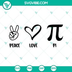 Peace Love Pi SVG: Math Teacher & Pi Day Funny SVG images perfect for Pi Day celebrations and math enthusiasts.