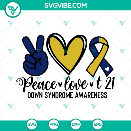 Peace Love T21 SVG with blue and yellow ribbon design representing Down Syndrome awareness.