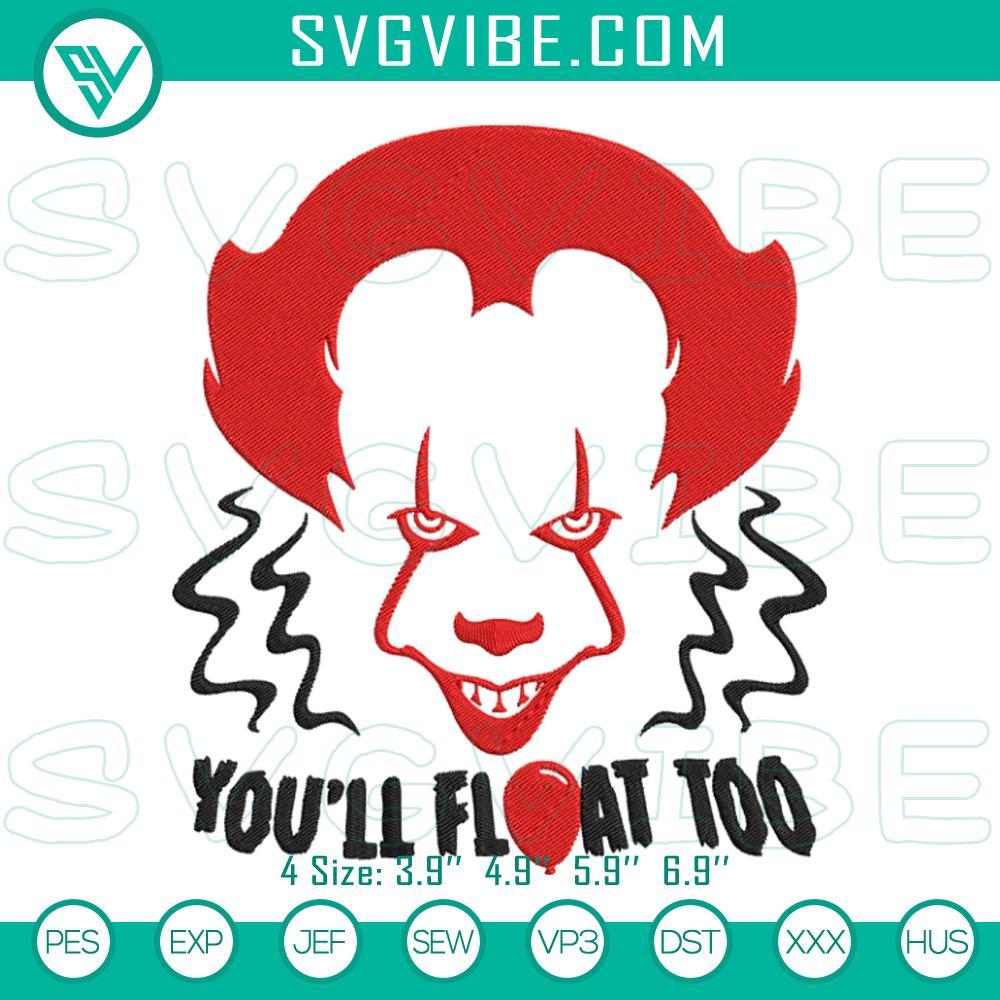 pennywise-you-ll-float-too-embroidery-design-horror-it-clown-embroidery-file-mockup.jpg Pennywise "You'll Float Too" horror clown embroidery design, IT movie inspired pattern.